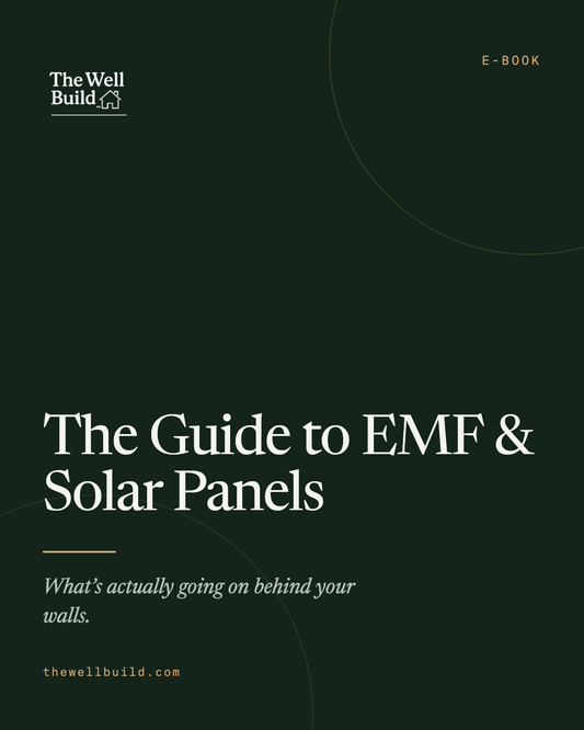 The Well Build Guide to EMF and Solar Panels