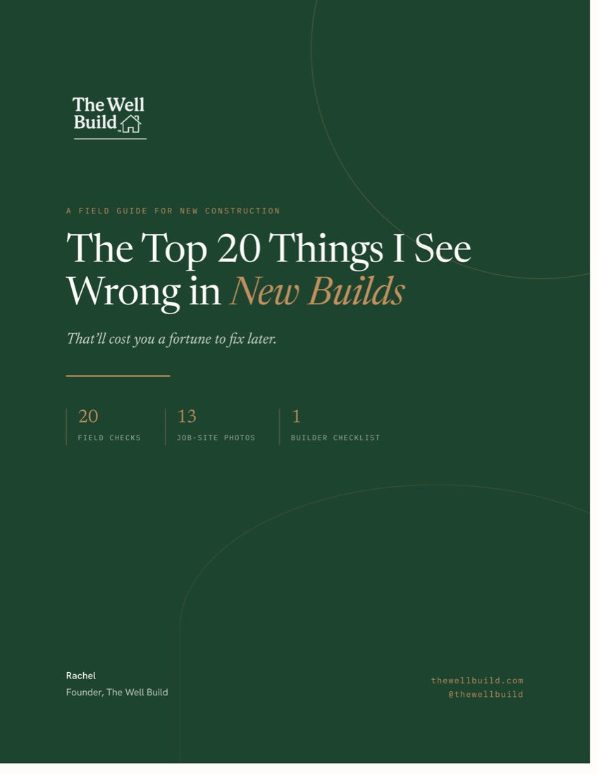 The Top 20 Things I See Wrong in New Builds